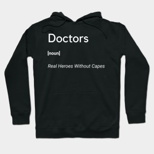 Doctors Real Heroes Without Capes Frontliners Hoodie